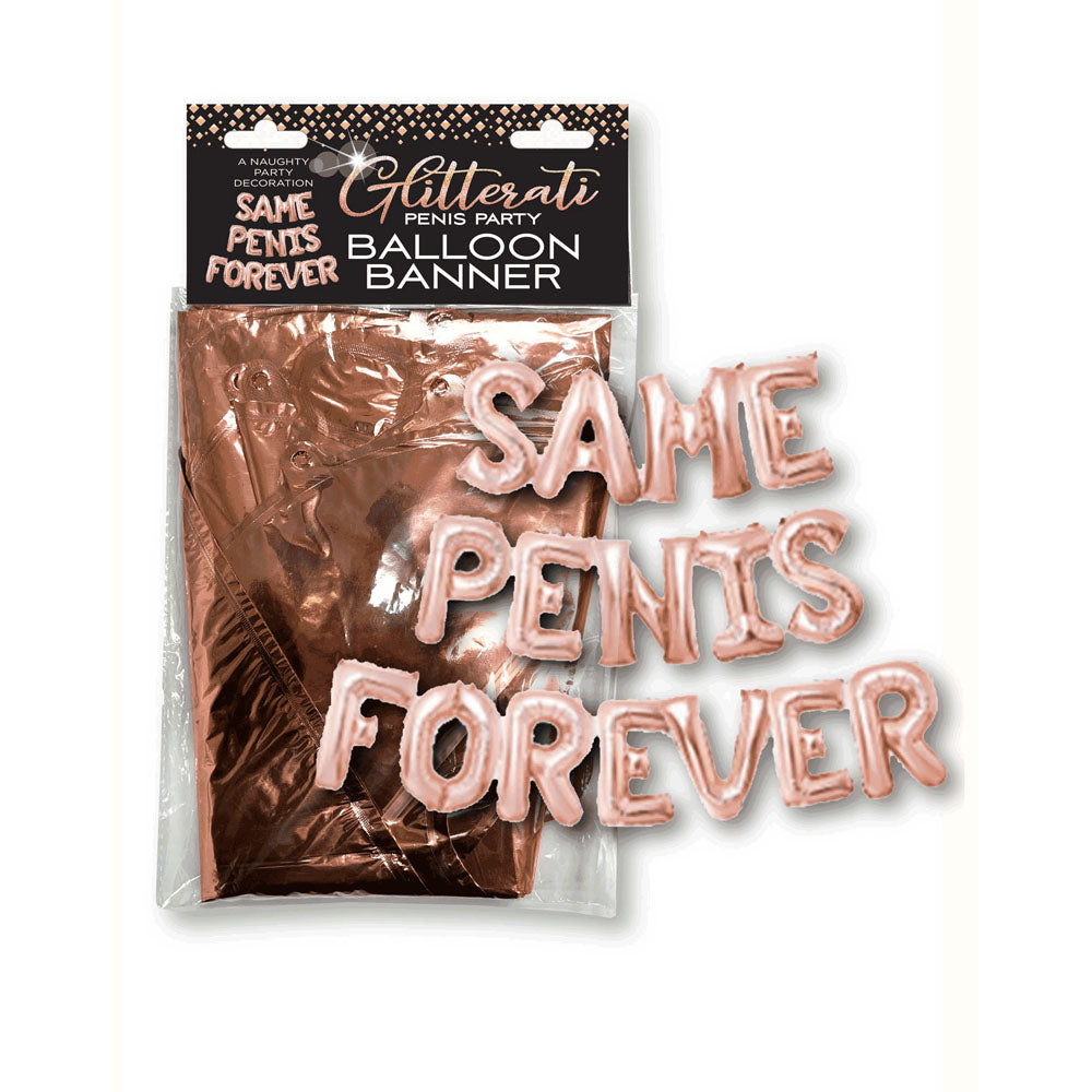 Glitterati Same Penis Forever Balloon Banner - Hen's Party Decoration featuring rose gold foil letters for celebrations.