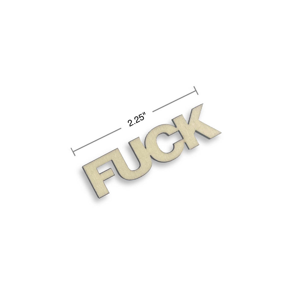 Hilarious wooden 'FUCK' cutout measuring 2.25 inches, perfect for the Jar Of Fucks I Have To Give - Novelty Gift - 15 Pack.