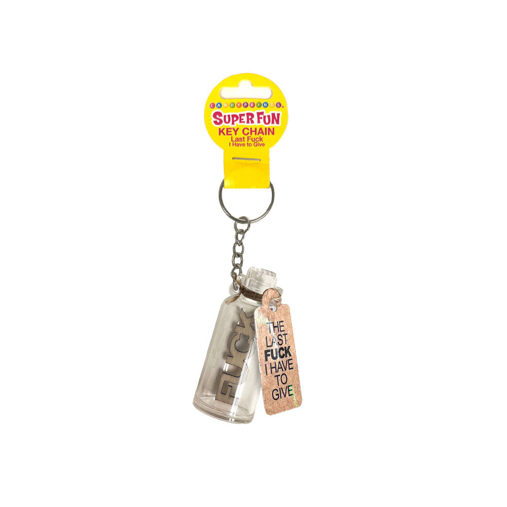 Novelty keychain Last Fuck I Have To Give featuring a playful design for humor and fun conversations.